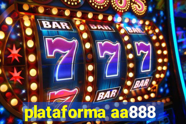 plataforma aa888